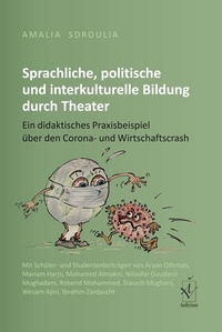 Abbildung von: Sprachliche, politische und interkulturelle Bildung durch Theater - Iudicium