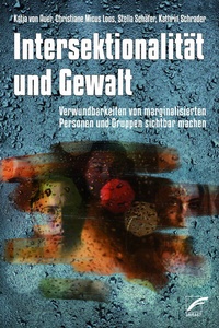 Abbildung von: Intersektionalität und Gewalt - Unrast Verlag