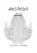 Cover: Kursus der Histologie und Mikroskopischen Anatomie - Wissenschaftliche Scripten