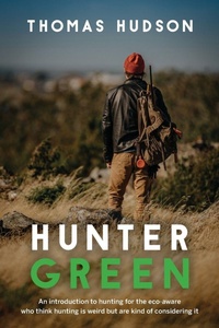 Enlarge image Cover: Hunter Green - FriesenPress