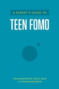 Cover: A Parent's Guide to Teen FOMO - Tyndale House Publishers