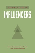 Cover: A Parent's Guide to Influencers - Tyndale House Publishers