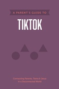 Cover: A Parent's Guide to TikTok - Tyndale House Publishers