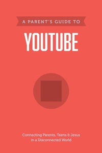Enlarge image Cover: A Parent's Guide to YouTube - Tyndale House Publishers