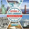 Cover: National & State Landmarks | Characteristics of Your State | America Geography | Social Studies 6th Grade | Children's Geography & Cultures Books - Baby Professor