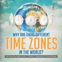 Cover: Why Are There Different Time Zones in the World? | The Time Zone Book Grade 5 | Children's Geography & Cultures Books - Baby Professor