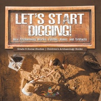 Abbildung von: Let's Start Digging! - Baby Professor