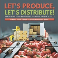 Enlarge image Cover: Let's Produce, Let's Distribute! - Baby Professor