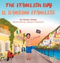 Cover: The Itanglish Boy / Il Bambino Itanglese - Bilingo Books