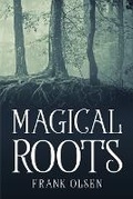 Cover: Magical Roots - GHOSTWRITY