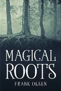 Enlarge image Cover: Magical Roots - GHOSTWRITY