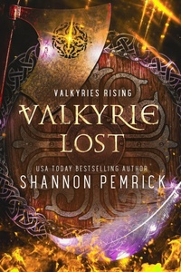 Enlarge image Cover: Valkyrie Lost (Valkyries Rising, #1) - Shannon Pemrick