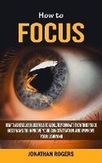 Enlarge image Cover: How to Focus - Matt Hall