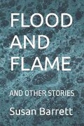 Cover: Flood and Flame - Pencross Books