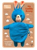 Cover: Baby Basics: My Cuddly Bunny A Soft Cloth Book for Baby - Twirl