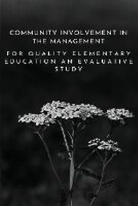 Bild: Community involvement in the management for quality elementary education an evaluative study - INFOTECH
