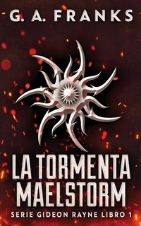 Enlarge image Cover: La Tormenta Maelstorm - Next Chapter