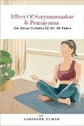 Cover: Effect Of Suryanamaskar & Pranayama On Obese Females Of 30-40 Years - Lulu.com