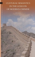 Cover: Cultural Semantics in the Lexicon of Modern Chinese - Brill