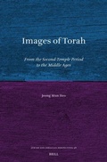 Cover: Images of Torah: From the Second-Temple Period to the Middle Ages - Brill