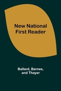 Cover: New National First Reader - ALPHA EDITION
