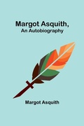 Cover: Margot Asquith, an Autobiography - ALPHA EDITION