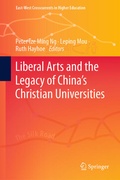 Cover: Liberal Arts and the Legacy of China's Christian Universities - Springer