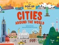 Cover: The Pop-Up Guide: Cities Around the World - Chronicle Books