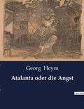 Cover: Atalanta oder die Angst - Culturea