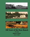 Cover: Rose Ranch 100 Years - Blurb