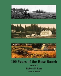 Enlarge image Cover: Rose Ranch 100 Years - Blurb