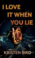 Cover: I Love It When You Lie - Thorndike Press Large Print