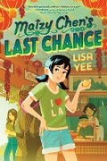 Cover: Maizy Chen's Last Chance - Thorndike Press