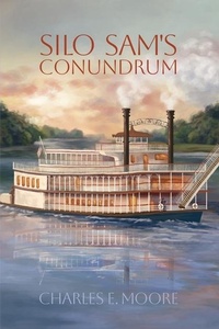 Enlarge image Cover: Silo Sam's Conundrum - Dorrance Publishing Co.