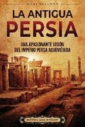 Cover: La antigua Persia - Billy Wellman