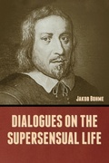 Cover: Dialogues on the Supersensual Life - Bibliotech Press