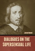 Cover: Dialogues on the Supersensual Life - Bibliotech Press