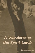Bild: A Wanderer in the Spirit Lands - Bibliotech Press