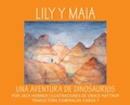 Cover: Lily Y Maia...Una Aventura de Dinosaurios - Horner Science Group LLC