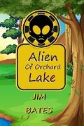 Cover: The Alien of Orchard Lake - Dark Myth Publications
