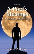 Cover: A Poet's Musings - Andrew D Thomas