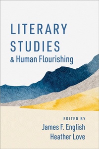 Abbildung von: Literary Studies and Human Flourishing - OUP eBook