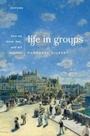 Cover: Life in Groups - OUP eBook