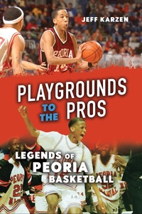 Abbildung von: Playgrounds to the Pros - University of Illinois Press