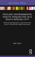 Cover: Tackling Environmental Health Inequalities in a South African City? - Routledge