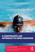 Cover: A Constraints-Led Approach to Swim Coaching - Routledge