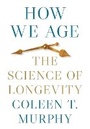 Cover: How We Age - Princeton University Press