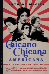 Bild: Chicano-Chicana Americana - University of Arizona Press