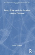 Cover: Love, Hate and the Leader - Routledge