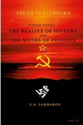 Cover: The reality of history and the myths of politics"- V.A Sakharin - Lulu.com